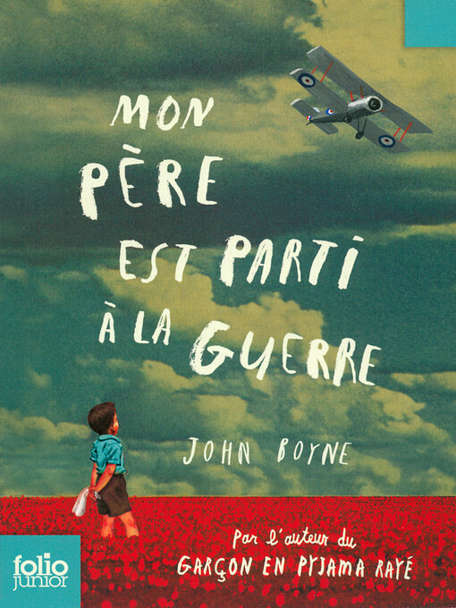 Title details for Mon père est parti à la guerre by John Boyne - Available